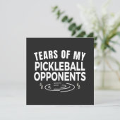Carte Larmes De Mon Adversaire De Pickleball (Debout devant)