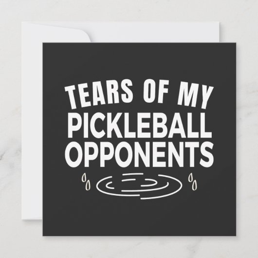 Carte Larmes De Mon Adversaire De Pickleball (Devant)