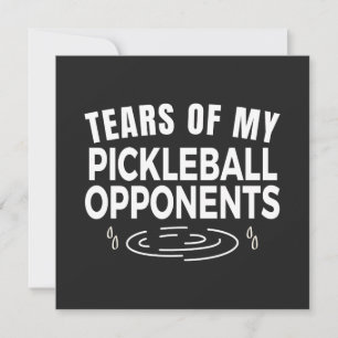 Carte Larmes De Mon Adversaire De Pickleball