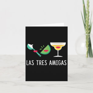 Carte Las Tres Amigas - Cinco De Mayo Outfit Funny Mexic
