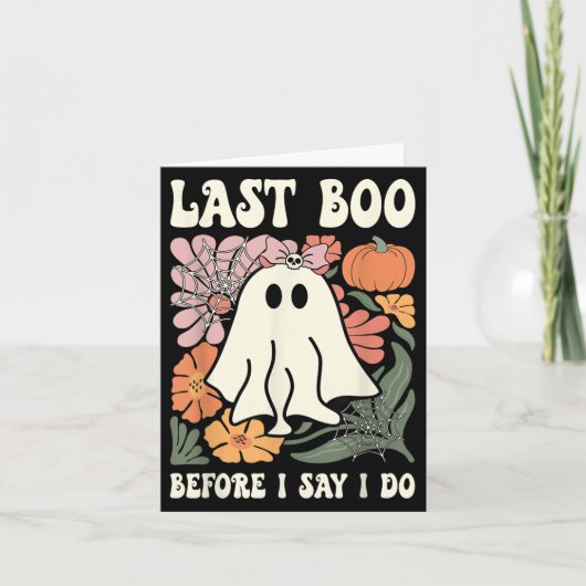 Carte Last Boo Before I Say I Do Ghost Wedding Bachelore (Devant)