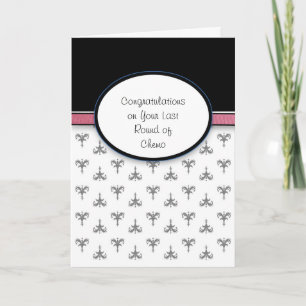 Carte Last Round of Chemo Congratulations Card