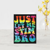 Carte L'Autisme Drôle Me Laisse Simplement Stim Bro Tie  (Fleur jaune)