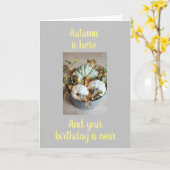 CARTE **L'AUTOMNE EST ENTENDU - L'ANNIVERSAIRE EST PROCH (Fleur jaune)