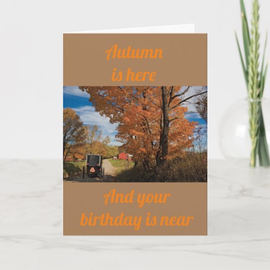 CARTE **L'AUTOMNE EST ENTENDU - L'ANNIVERSAIRE EST PROCH (Devant)