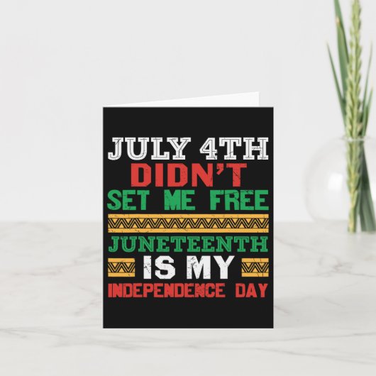 Carte Le 4 Juillet ne m'a pas libérée JunetDix Mon Indép (Devant)