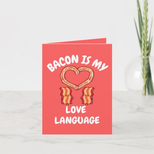 Carte Le bacon est mon langage de l'amour (Devant)