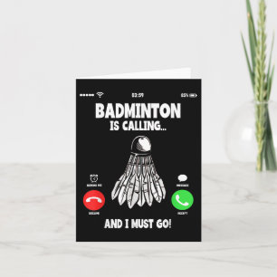Carte Le badminton appelle et je dois aller navette