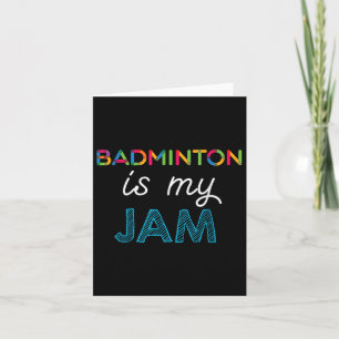 Carte Le badminton est mon truc Design de badminton