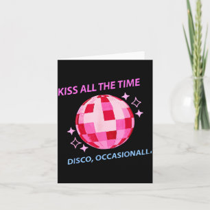 Carte Le baiser tout le temps disco occasionnellement