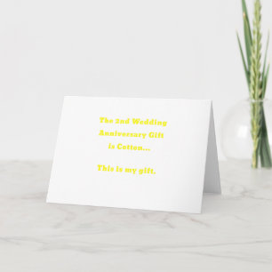 Carte Le cadeau de 2e anniversaire de mariage est en cot