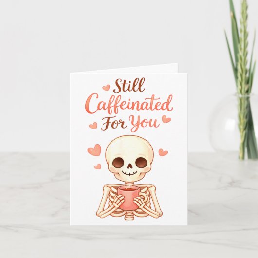 Carte Le café est mon squelette de la Saint-Valentin Caf (Devant)