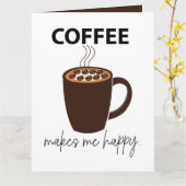 Carte Le Café Me Rend Joyeux Café (Fleur jaune)