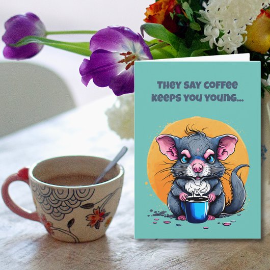 Carte Le Café vous garde jeune anniversaire