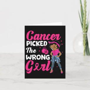Carte Le Cancer A Choisi La Mauvaise Fille Le Cancer Du