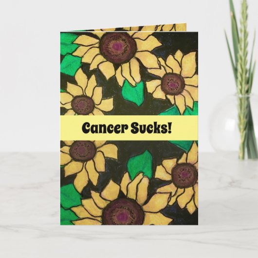 Carte Le cancer c'est nul ! Pensées pour toi Tournesols (Devant)