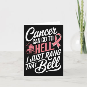 Carte Le Cancer Peut Aller En Enfer Je Viens De Rang Que