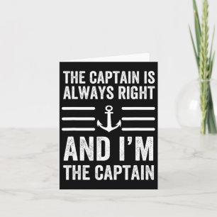 Carte Le capitaine a toujours raison et je suis le capit