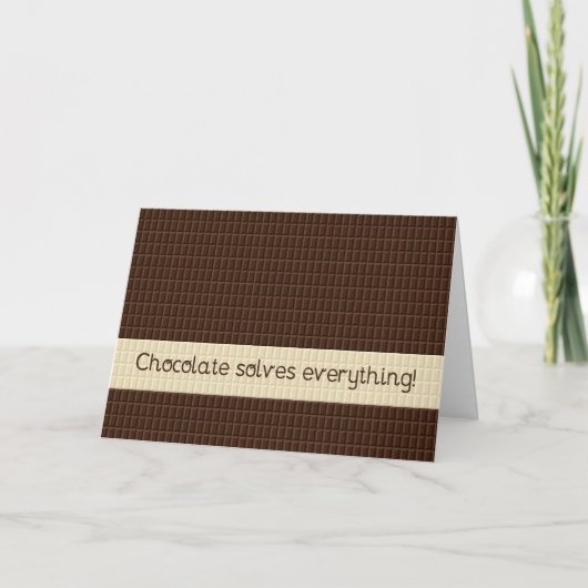 Carte Le chocolat résout tout, encouragement (Devant)