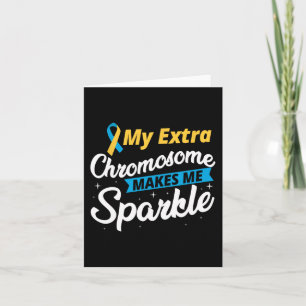 Carte Le Chromosome Extra Me Rend Sparkine Down Syndrome