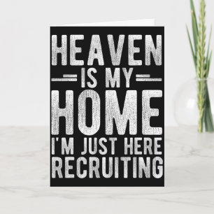 Carte Le ciel est ma maison Je suis juste ici pour recru