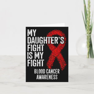 Carte Le combat de ma fille est ma lutte contre le cance
