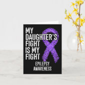 Carte Le combat de ma fille est ma lutte contre l'épilep (Fleur jaune)