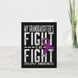 Carte Le combat de ma petite-fille est mon combat d'épil