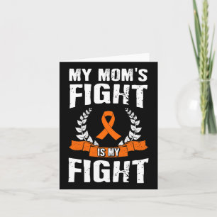 Carte Le combat de maman est ma lutte contre la leucémie