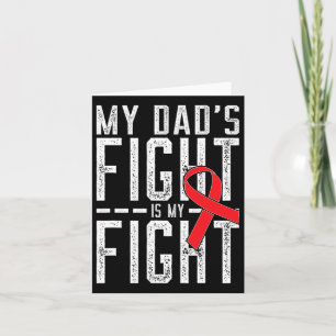Carte Le combat de mon père est ma lutte contre le cance