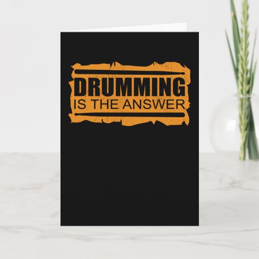 Carte Le Drumming Est La Réponse | Drums Drummer Cadeau (Devant)