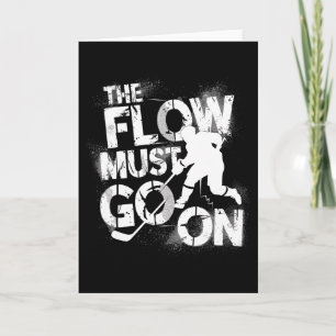 Carte Le flux doit continuer - Meulage de hockey sur gla