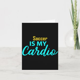 Carte Le football est mon cardio pour les joueurs de foo