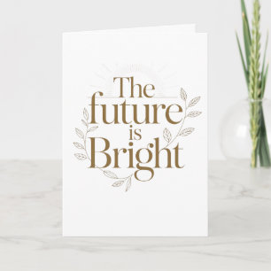 Carte Le futur est lumineux Citation inspirante pour ens