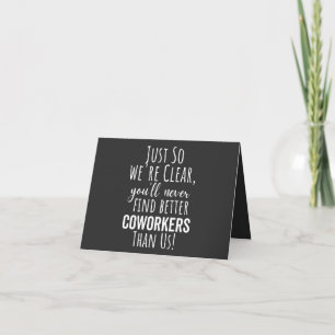 CARTE LE MEILLEUR CADEAU POUR QUITTER LES COWORKERS