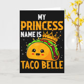 Carte Le nom de ma princesse est Taco Belle - Pun drôle (Fleur jaune)