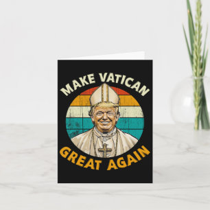 Carte Le Pape Trump Drôle Le Président Trump Veut Être L