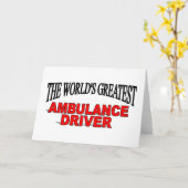 Carte Le plus grand conducteur d'ambulance au monde (Fleur jaune)