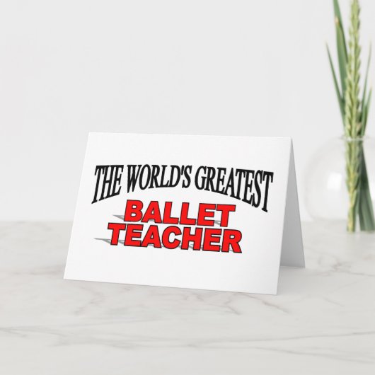 Carte Le plus grand professeur de ballet du monde (Devant)