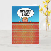 Carte Le président Donald Trump construit un mur amusant (Fleur jaune)