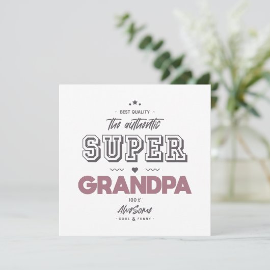 Carte Le super papy authentique (Debout devant)