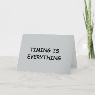 CARTE LE TEMPS EST TOUT CE QUI CITE LE TRUISME FAITS L'A