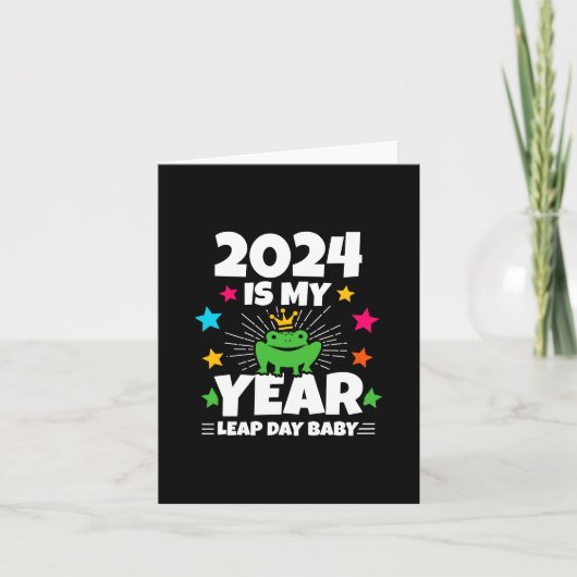 Carte Leap Day Leapling 2024 Est Mon Année Février 29 An (Devant)