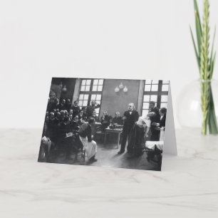 Carte Leçon avec docteur Charcot chez le Salpetriere