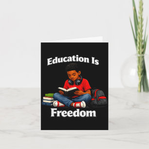 Carte L'éducation est la liberté de lire le design de l'