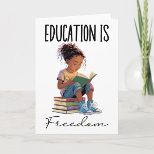 Carte L'éducation est liberté Professeur noir livres Moi