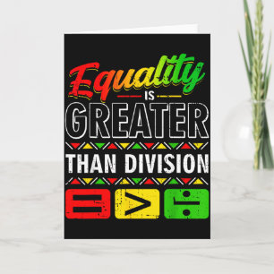 Carte L'égalité est plus grande que la division Mois de