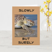 Carte "LENTEMENT MAIS SÛREMENT" pour votre **70e anniver (Fleur jaune)