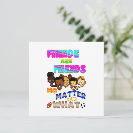 Carte Les Amis Sont Amis Peu Importe Ce Que (Debout devant)