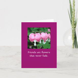 Carte Les amis sont des fleurs qui ne s'estompent jamais